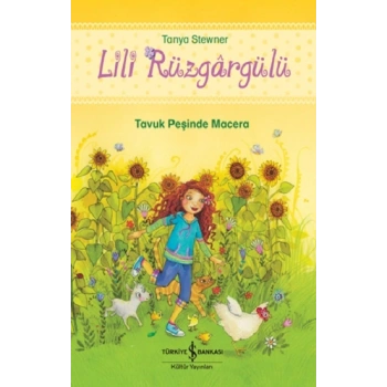 Lili Rüzgargülü – Tavuk Peşinde Macera