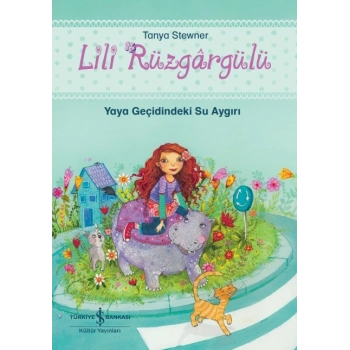 Lili Rüzgargülü – Yaya Geçidindeki Su Aygırı