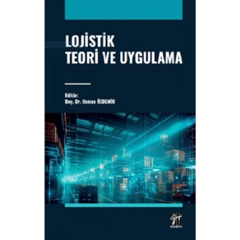 Lojistik Teori Ve Uygulama