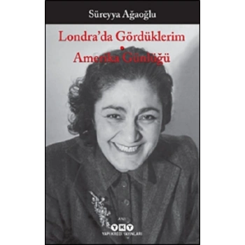 Londra’da Gördüklerim - Amerika Günlüğü