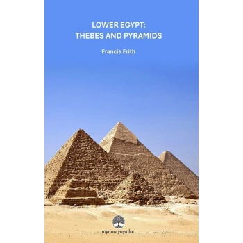 Lower Egypt: Thebes And Pyramids