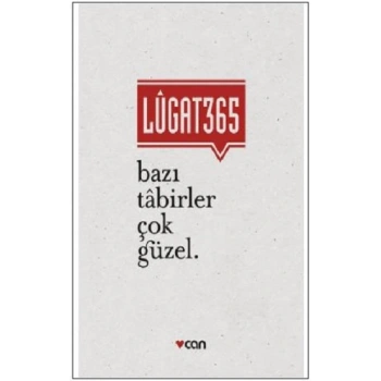 Lugat365 - Bazı Tabirler Çok Güzel