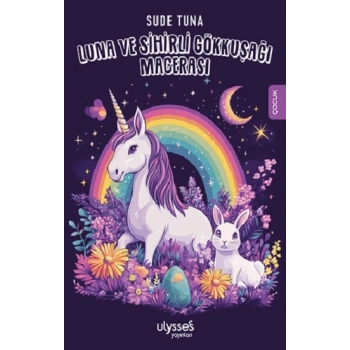 Luna ve Sihirli Gökkuşağı Macerası