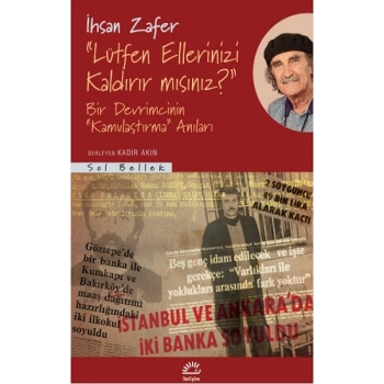 Lütfen Ellerinizi Kaldırır mısınız?