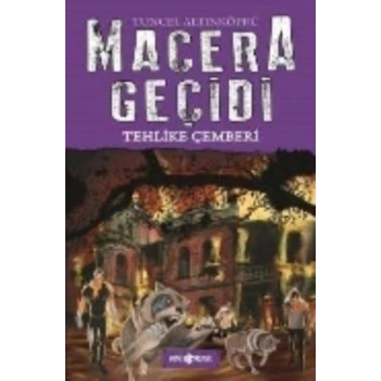 Macera Geçidi - Tehlike Çemberi