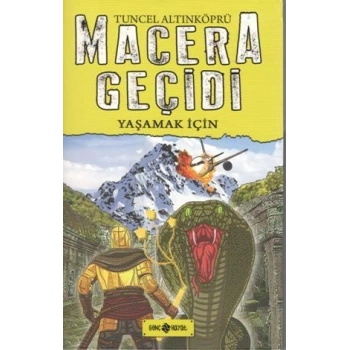 Macera Geçidi Yaşamak İçin