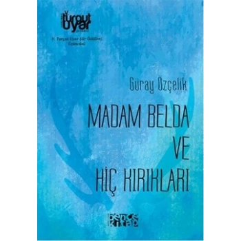 Madam Belda ve Hiç Kırıkları