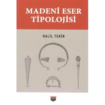 Madeni Eser Tipolojisi