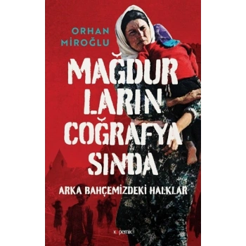 Mağdurların Coğrafyasında