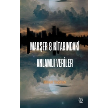Mahşer 8 Kitabındaki Anlamlı Veriler