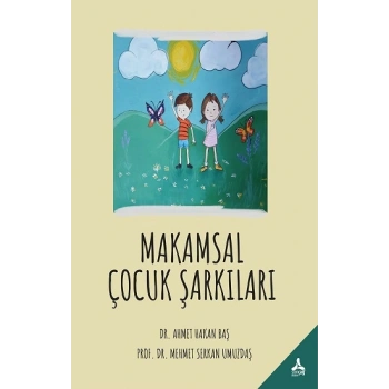 Makamsal Çocuk Şarkıları