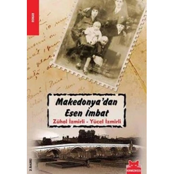 Makedonya’dan Esen İmbat