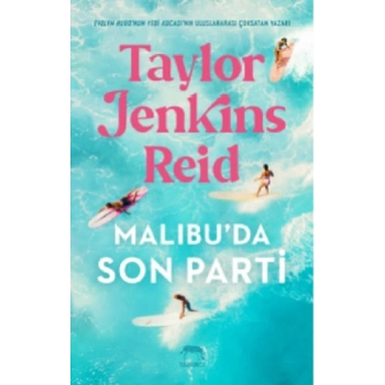 Malibu’da Son Parti