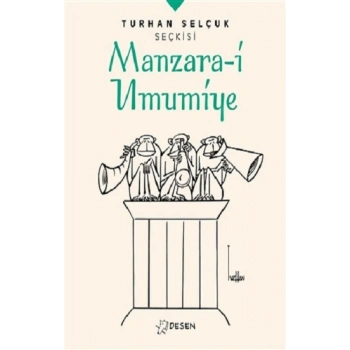 Manzara-i Umumiye - Turhan Selçuk Seçkisi