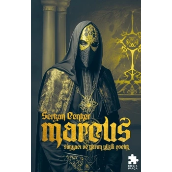 Marcus : Simyacı ve Yarım Yüzlü Çocuk