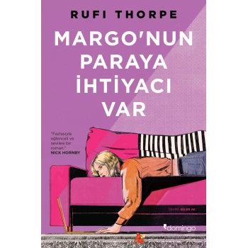 Margo’nun Paraya İhtiyacı Var
