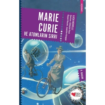 Marie Curie ve Atomların Sırrı