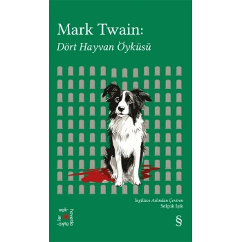 Mark Twain: Dört Hayvan Öyküsü