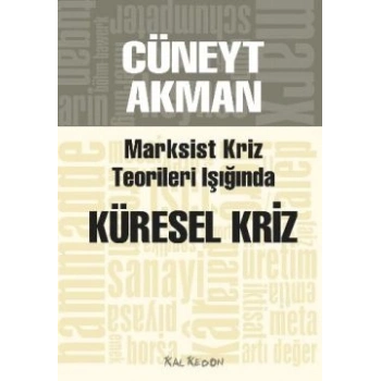 Marksist Kriz Teorileri Işığında Küresel Kriz