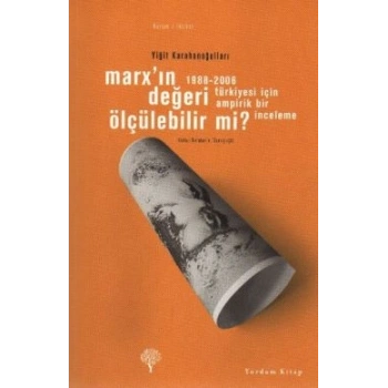 Marx’ın Değeri Ölçülebilir mi?