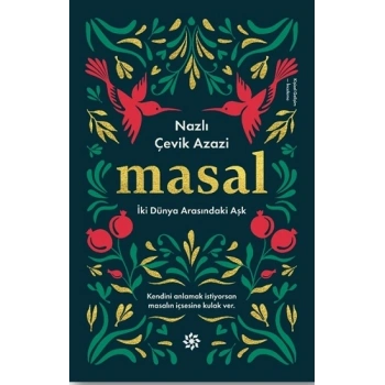 Masal - İki Dünya Arasındaki Aşk