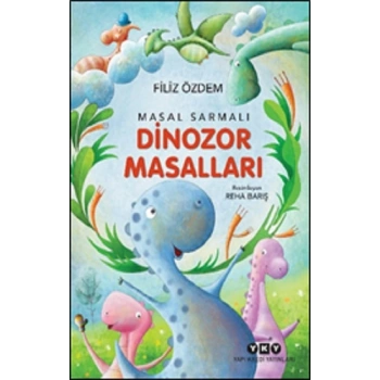 Masal Sarmalı 1 – Dinozor Masalları