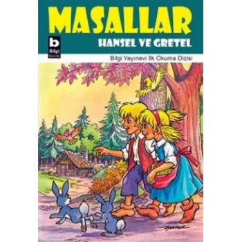 Masallar Hansel Ve Gretel