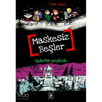 Maskesiz Beşler 3 - Ejderha Peşinde