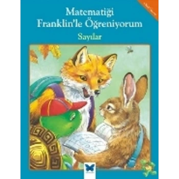 Matematiği Franklin’le Öğreniyorum: Sayılar