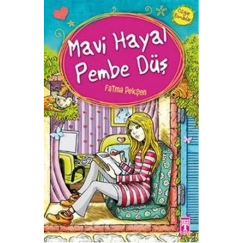 Mavi Hayal Pembe Düş