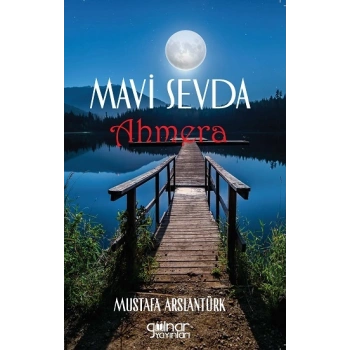 Mavi Sevda Ahmera