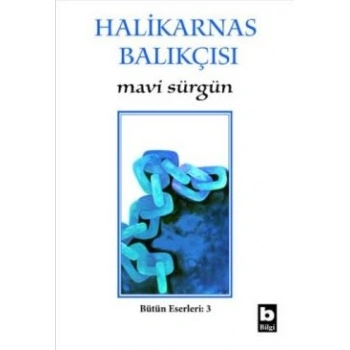 Mavi Sürgün Bütün Eserleri:3