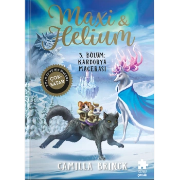 Maxi & Helium 3. Bölüm: Kardorya Macerası (Ciltli)