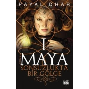 Maya I Sonsuzlukta Bir Gölge