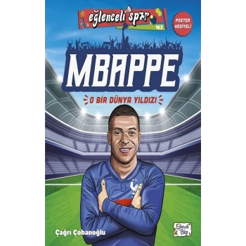 Mbappe - O Bir Dünya Yıldızı