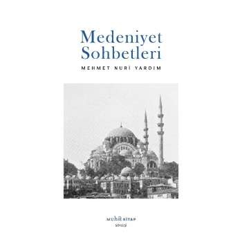 Medeniyet Sohbetleri