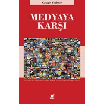 Medyaya Karşı