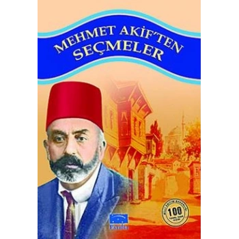 Mehmet Akif’ten Seçmeler