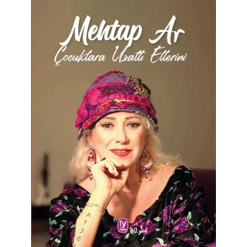 Mehtap Ar Çocuklara Uzattı Ellerini
