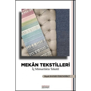 Mekan Tekstilleri - İç Mimarlıkta Tekstil