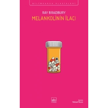 Melankolinin İlacı