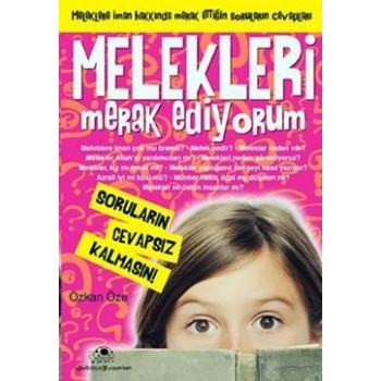 Melekleri Merak Ediyorum