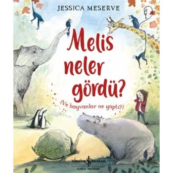 Melis Neler Gördü?