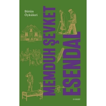 Memduh Şevket Esendal  Bütün Öyküleri