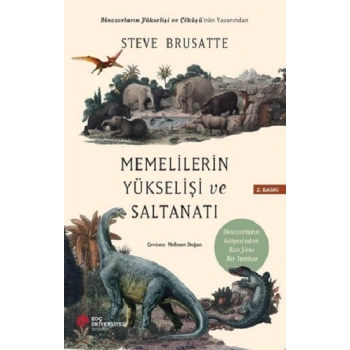 Memelilerin Yükselişi ve Saltanatı
