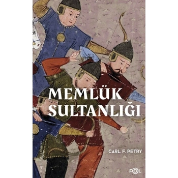 Memlük Sultanlığı - Bir Tarihçe