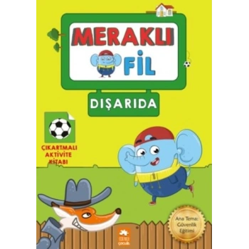 Meraklı Fil - Dışarıda
