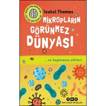Meraklı Genç Zihinler İçin Çok Kısa Giriş Kitapları Mikropların Görünmez Dünyası