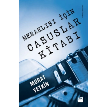 Meraklısı İçin Casuslar Kitabı