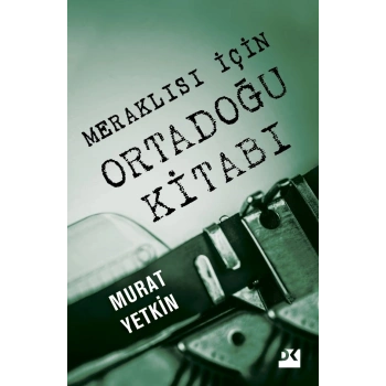 Meraklısı İçin Ortadoğu Kitabı